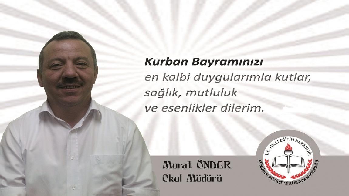 Okul Müdürümüz Murat ÖNDER'in Kurban Bayramı Mesajı
